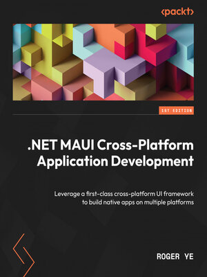 cover image of .NET MAUI Cross-Platform Application Development